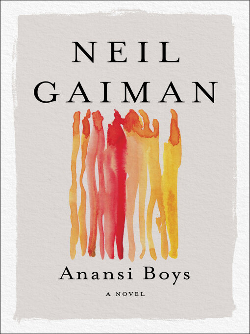 Neil Gaiman创作的Anansi Boys作品的详细信息 - 可供借阅
